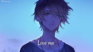 [Nightcore] → Love Me Or Leave Me//Munn (lyrics)