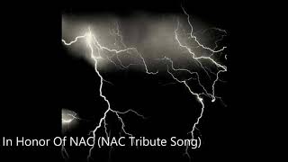 Ciye General T.H. - In Honor of NAC (NAC Tribute Song)