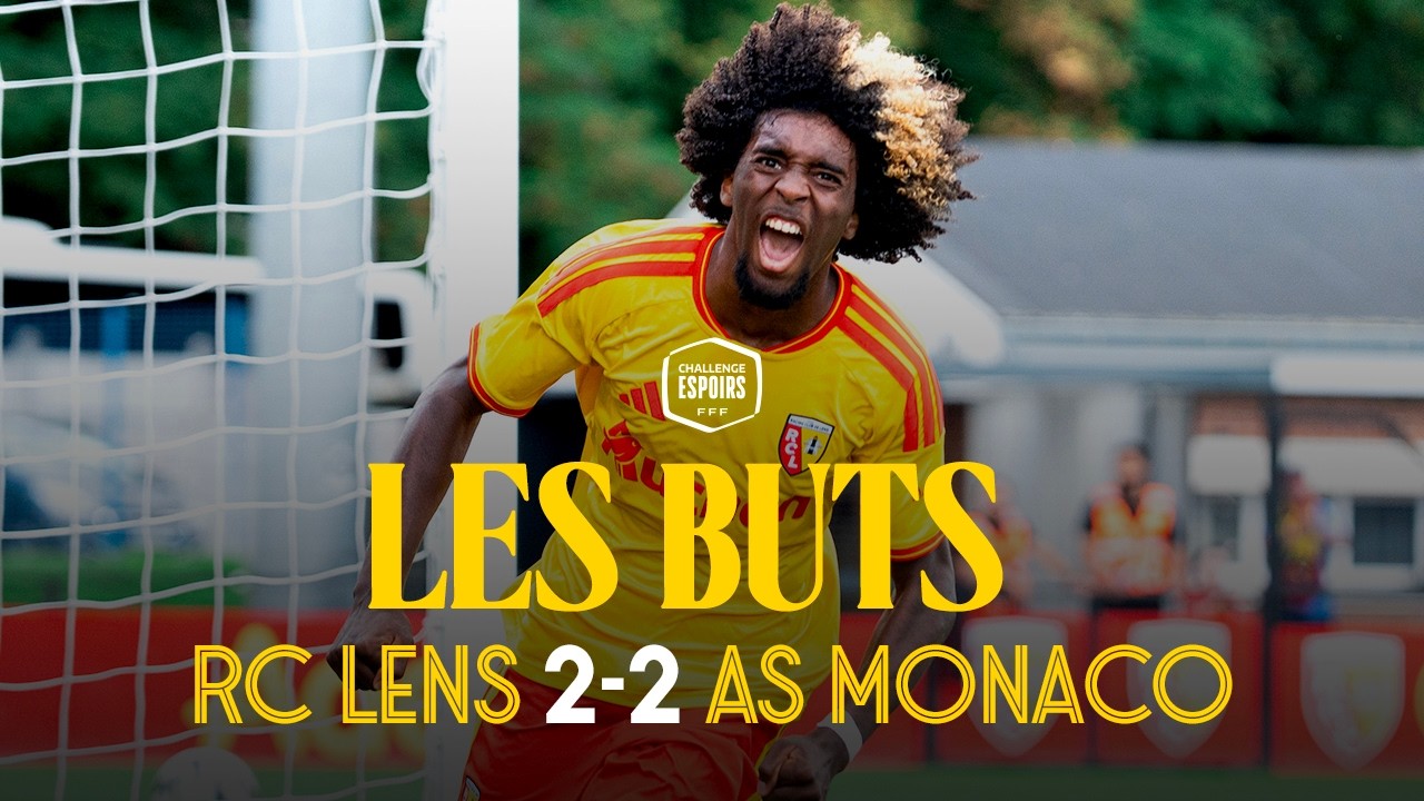 GROUPE ELITE I Les buts lensois lors de RC Lens-AS Monaco (2-2)