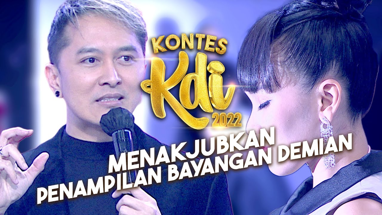 Menakjubkan Penampilan Bayangan Demian! | KONTES KDI 2022