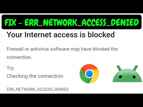 Fix Your Internet Access is Blocked in Chrome Android Mobile ✔ ERR_NETWORK_ACCESS_DENIED @Teconz