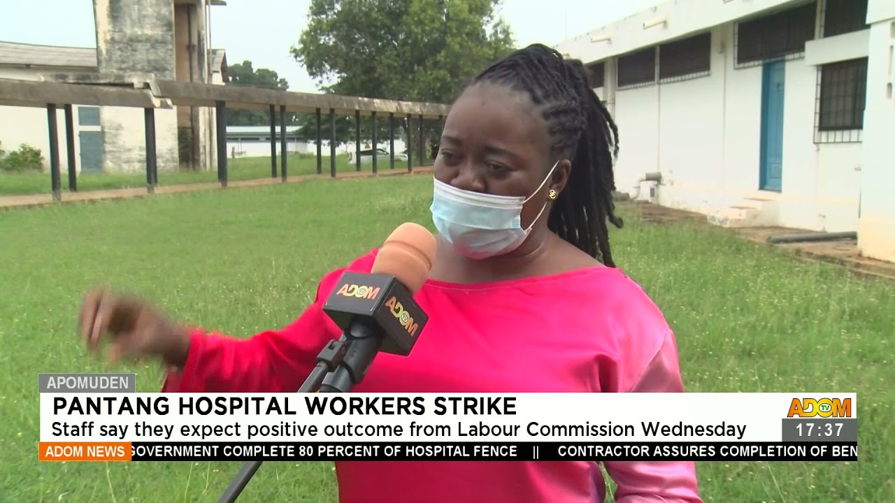 Pantang Hospital Workers Strike - Adom TV News (6-7-21)