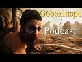 Göbeklitepe İnsanlık İçin Neden Önemli ? Podcast