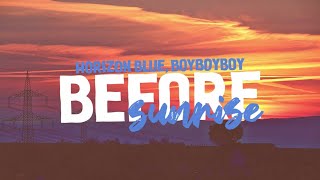 Horizon Blue & BoyBoyBoy - Before Sunrise (Lyrics)