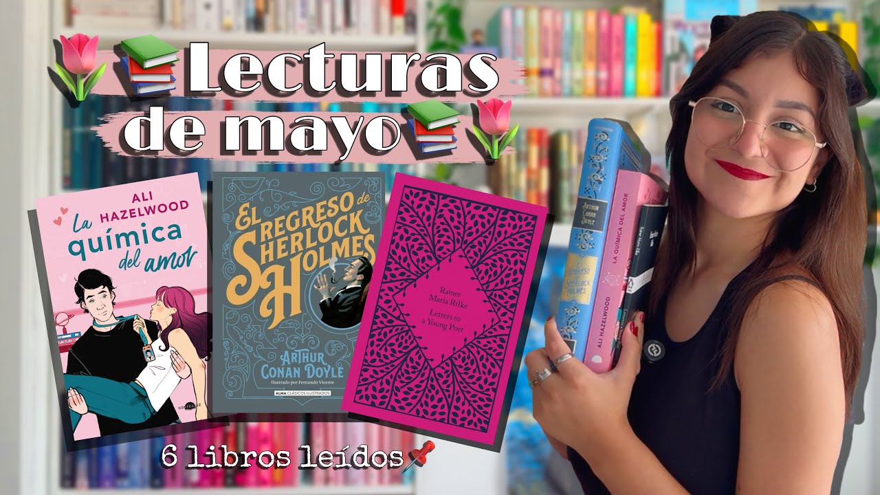 🌷📚lecturas de mayo📚🌷 leí 6 libros (y la mayoría fueron obligada) pero fui muy feliz 📈❤️‍🩹
