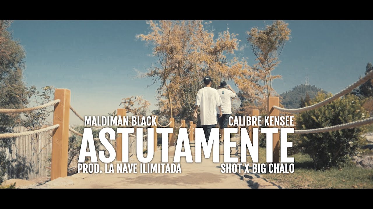 Maldiman Black ft. Calibre Kensee - ASTUTAMENTE VideoOficial (Shot x BIG CHALO)
