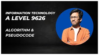 Algorithms and Pseudocode A Level Information Technology 9626