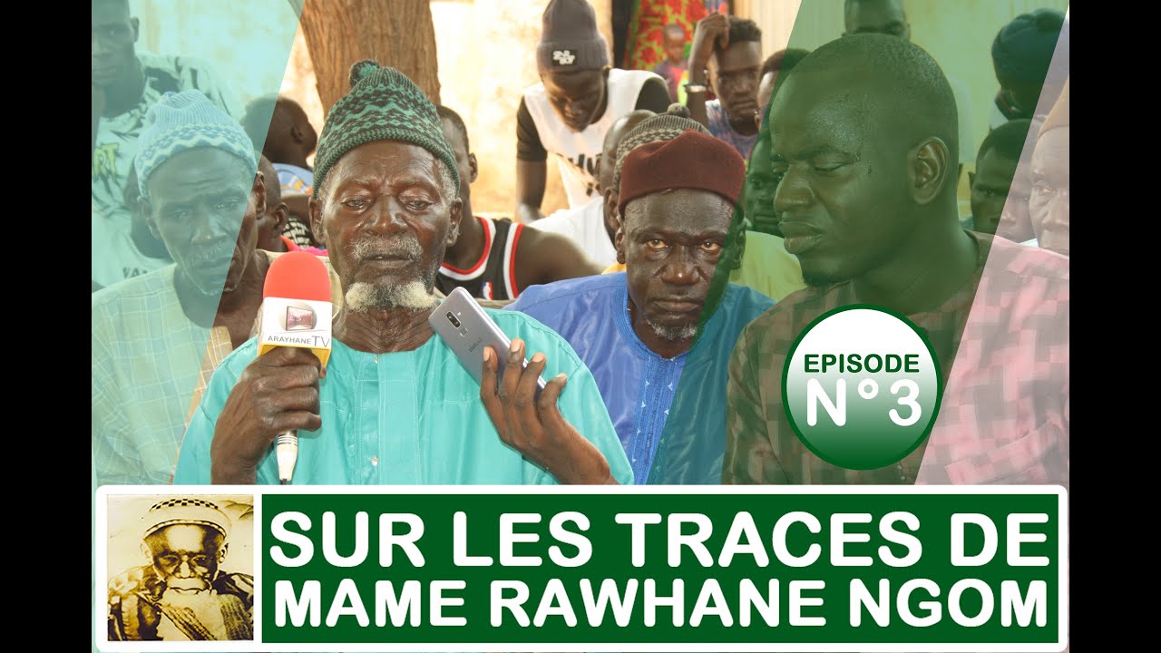 Sur les Traces de Mame Rawhane Épisode N°3 visite Makka Kalé FALL quelque Km de MPAL Chez la Famille