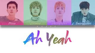 WINNER - AH YEAH (Color Coded Lyrics Han/Rom/Eng)