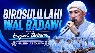 BIROSULILLAHI WAL BADAWI || BANJARI TERBARU || Az zahir 