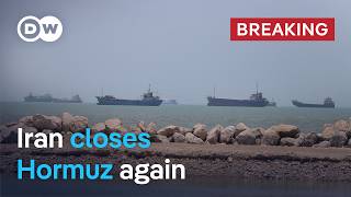 Iran closes Strait of Hormuz over MoU violations | DW News