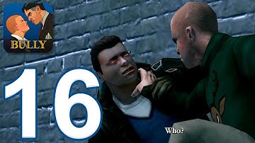 Bully: Anniversary Edition - Gameplay Walkthrough Part 16 (iOS, Android)