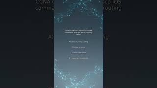 CCNA Quiz: Which Cisco IOS command displays the IP routing table?