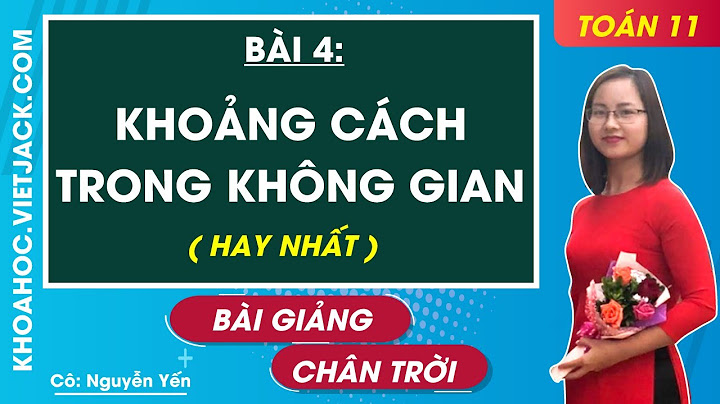 Giáo án toán 11 khoang cach phát triển năng lực năm 2024