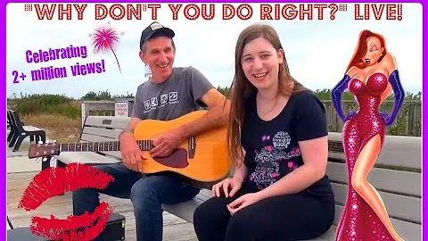 Unplugged: "Why Don't You Do Right?" - Celebrating...