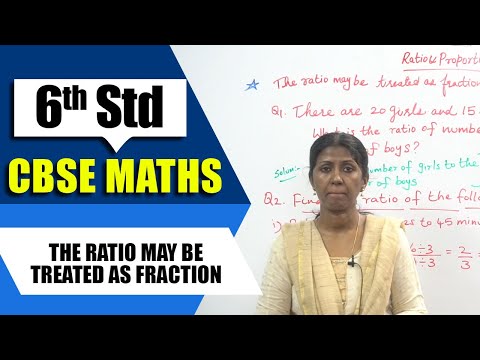 6th Std CBSE Maths Syllabus | The ratio may be treated as fraction | CBSE Maths