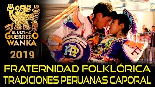2019 ▶ 𝗧𝗥𝗔𝗗𝗜𝗖𝗜𝗢𝗡𝗘𝗦 𝗣𝗘𝗥𝗨𝗔𝗡𝗔𝗦 🏆 III Concurso de Caporales y Tinkus El Último Guerrero Wanka 🚩 Huancayo