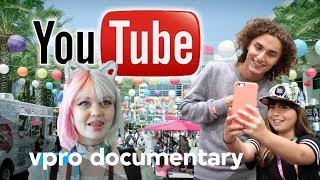 YouTube, YouTubers and You - VPRO documentary - 2017
