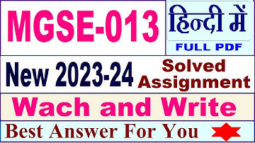MGSE 013 solved assignment 2023-24 in Hindi / mgse 013 solved assignment 2024 / ignou mgse 013