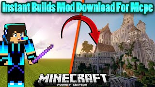 Instant Build Mod Download For Minecraft Pe | How To Download Instant Build Mod For MCPE