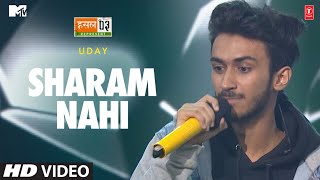 Sharam Nahi: Uday, Karan Kanchan | Mtv Hustle Season 3 REPRESENT | Hustle 3.0