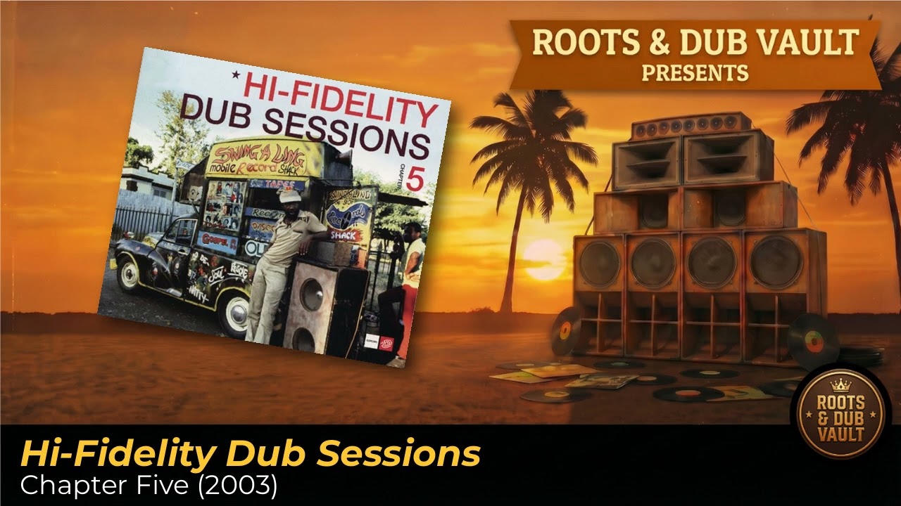 Various Artists – Hi-Fidelity Dub Sessions - Chapter Five (2003