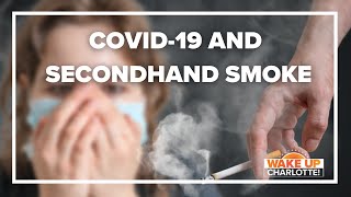 Yes, COVID-19 can be transmitted through secondhand smoke