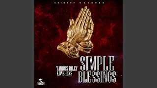 Simple Blessings - Tarrus Riley & Konshens