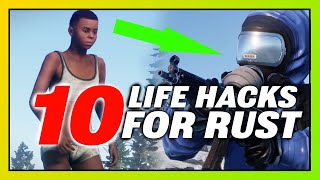 10 LIFE CHANGING TRICKS for RUST