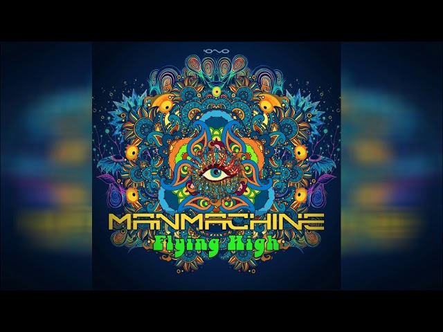 Manmachine - Flying High