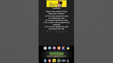 TypeScript What is the purpose of the TypeScript compiler