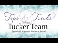 Supersize, Minimize, Resize! - Tips & Tricks with the Tucker Team