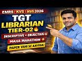 EMRS KVS TGT Librarian Tier-2 Descriptive + Objective | Complete PYQ Marathon | Syllabus + Cut Off