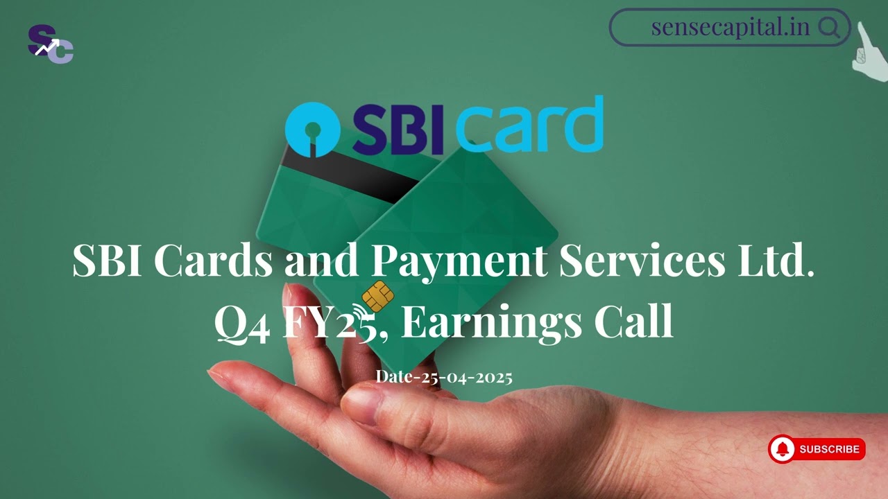 SBI Cards & Payment Services Ltd. Q4 FY25 Earnings Call | Navigating Challenges & Strategic Outlook