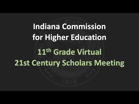 21st Century Scholars 11th Grade Meeting (2021)