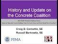 History and Update on the Concrete Coalition - Update on Vulnerable Concrete Buildings (1 of 7)