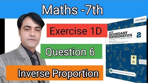 Exercise 1D Question NO 6  II APS Maths 7th II New Secondary Mathematics Book 2 Inverse Proportion