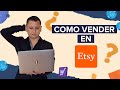 🏅 Como vender en Etsy | Curso COMPLETO para principiantes