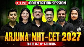 ARJUNA MHT-CET 2027 LIVE Orientation Session For Class 11th Students