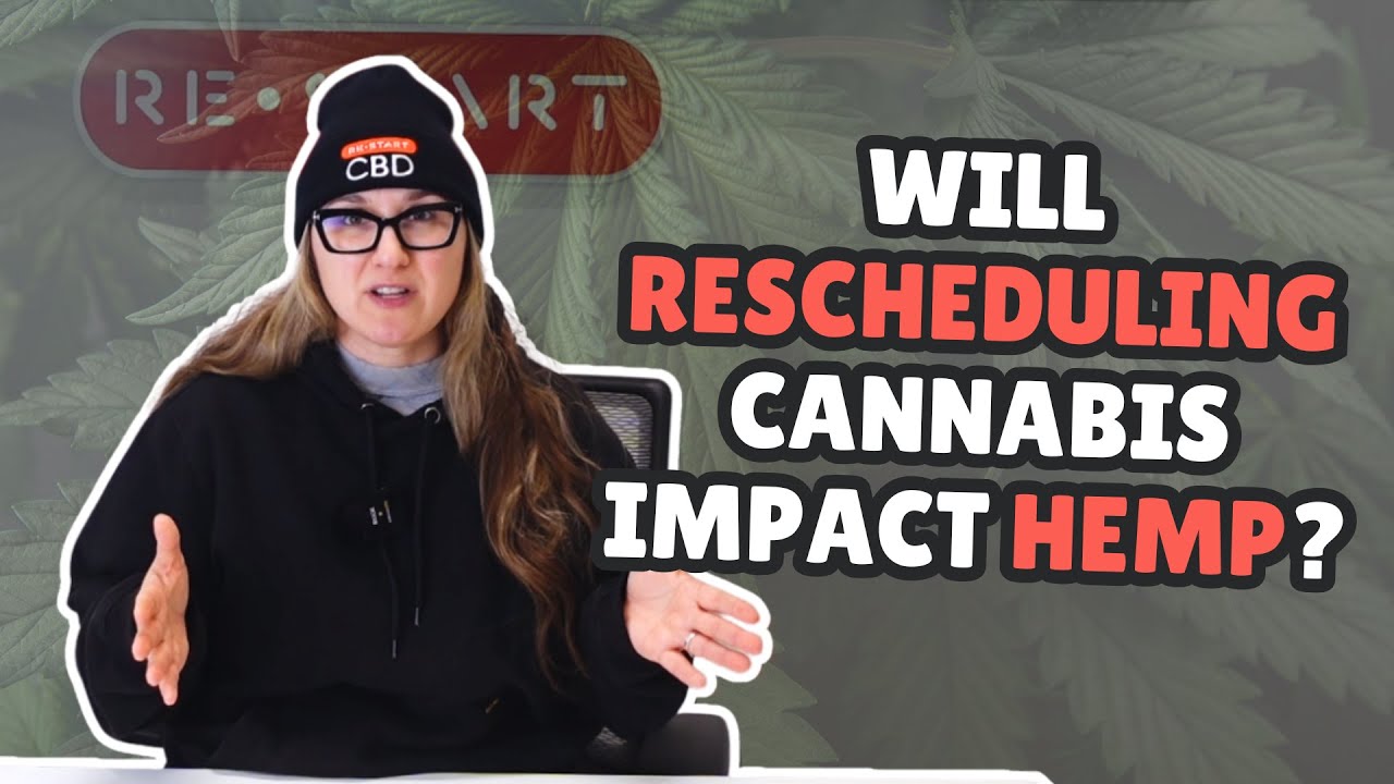 Will Rescheduling Impact Hemp?