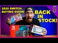 Nintendo Switch Back In Stock! - Switch Buying Guide 2020