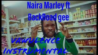 Naira Marley ft BackRoad gee- Vawulence(official instrumental)