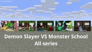 Monster School : Demon Slayer VS Monster School All Series - Minecraft Animation