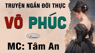 Truyện ngắn nhân quả: Vô Phúc - Mc Tâm An diễn đọc nghe hay cảm xúc, ai cũng mê