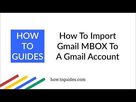 How to Import Gmail MBOX to Same or Another Gmail With Labels - How.ToGuides.com