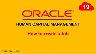 19. How to create a Job in Oracle HCM Cloud