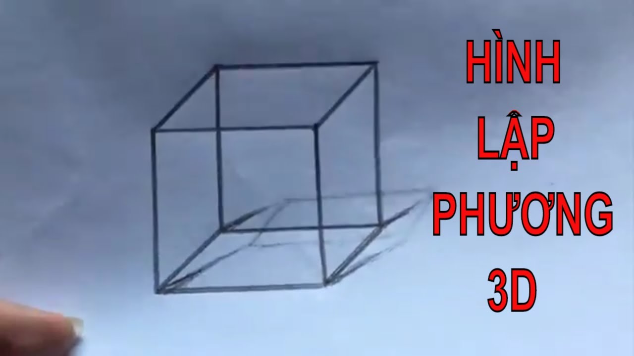 Vẽ hình lập phương 3D - YouTube