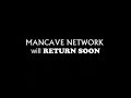 Mancave network 2020