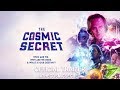 The Cosmic Secret (2019) | Official Trailer HD