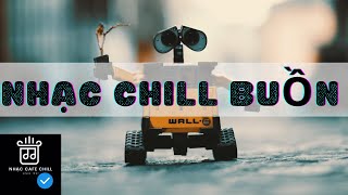 ✅🔥 Nhạc Robot Wall E Sad Tâm Trạng Buồn Sâu Lắng | Nhạc Buồn Tâm Trạng Cảm Xúc Lắng Đọng  🔥 ✅ screenshot 5